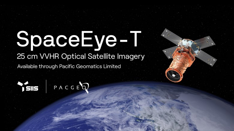 SpaceEye-T 25厘米卫星影像和任务调度现通过Pacific Geomatics Limited提供